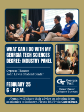Flyer - What Can I Do with My Georgia Tech Sciences Degree: Industry Panel (02.25.26)